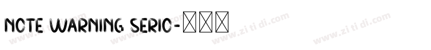 NOTE WARNING SERIO字体转换
